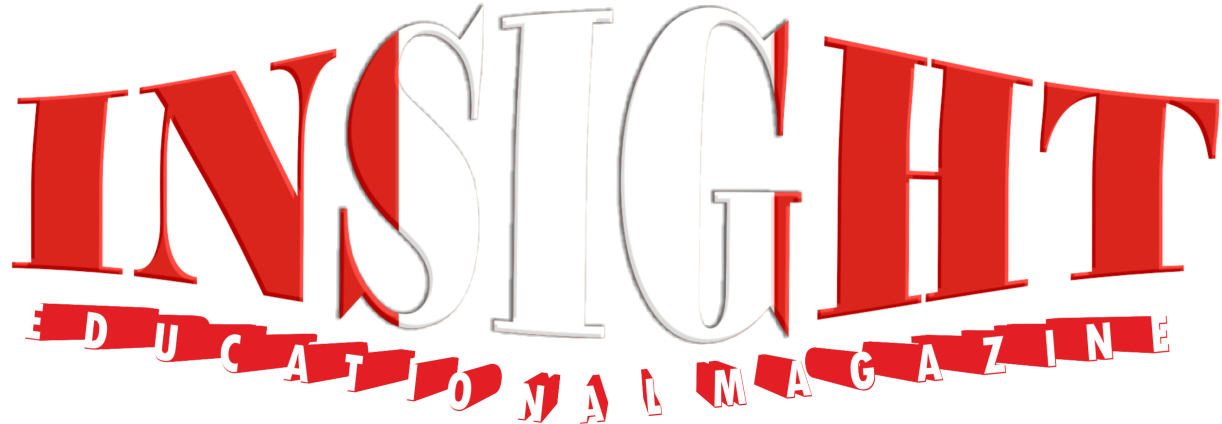 INSIGHT Educational Magazine